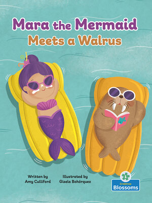 cover image of Mara the Mermaid Meets a Walrus